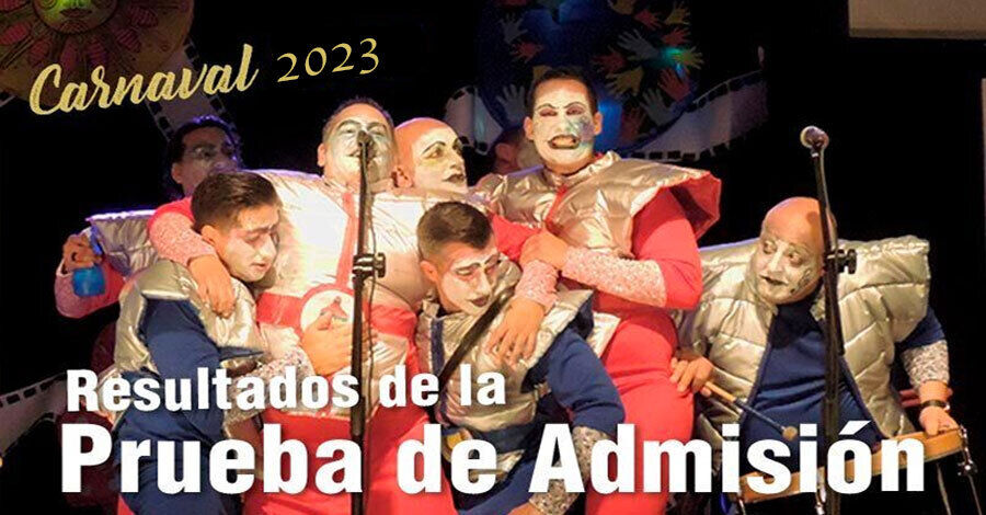 Clasificados al concurso oficial de Carnaval 2023
