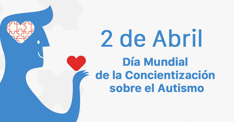 Día Mundial de la Concientización sobre el Autismo