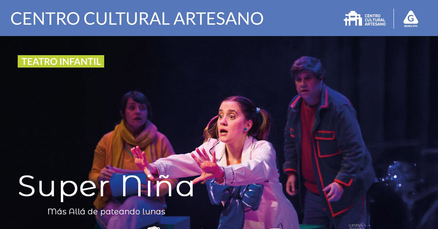 Super Niña en el Centro Cultural Artesano