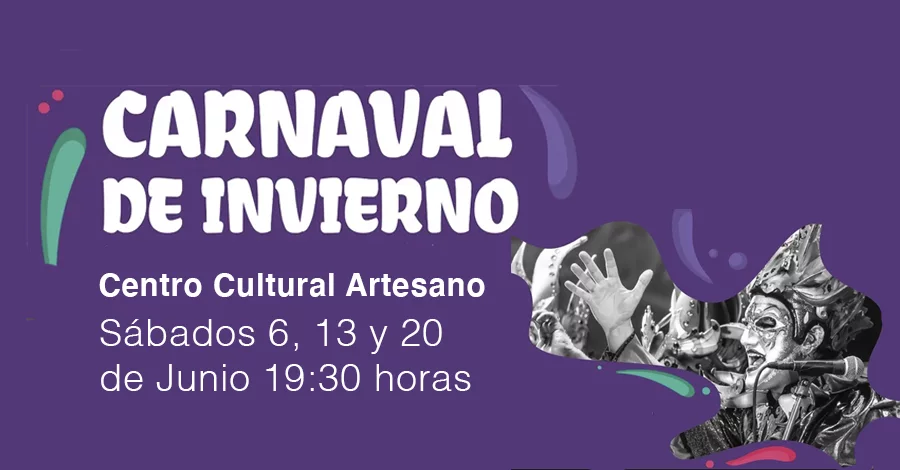 Carnaval de Invierno en el Centro Cultural Artesano